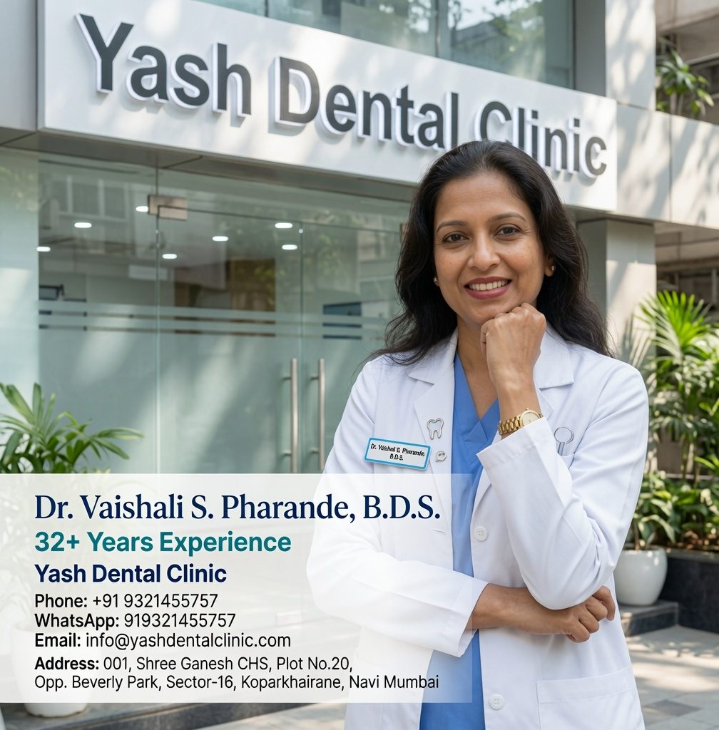 Dr. Vaishali S. Pharande at Yash Dental Clinic